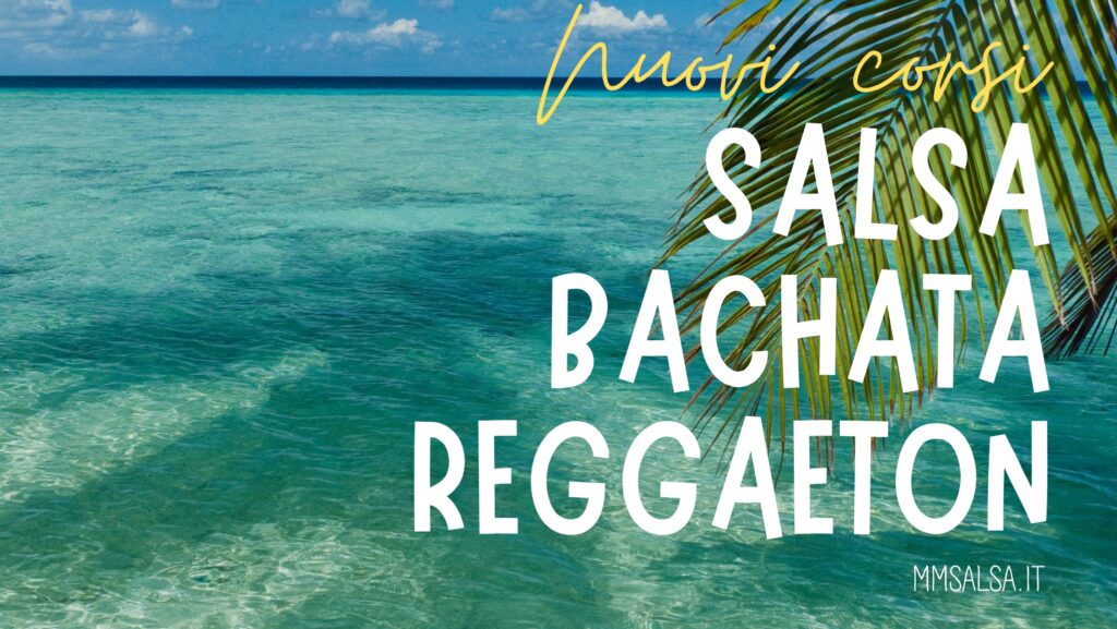 Salsa bachata reggaeton settembre 25